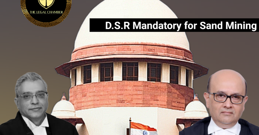 Supreme Court Upholds Mandatory District Survey Report for Sand Mining: Draft DSR Not Valid
