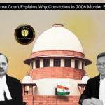 Gun, Gold Chain & Lies: Supreme Court Explains Why Conviction in 2006 Murder Stands