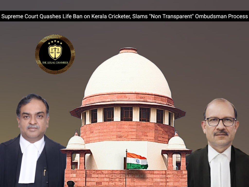 Santhosh Karunakaran Vs. Ombudsman Cum Ethics Officer, Kerala Cricket Association and Another