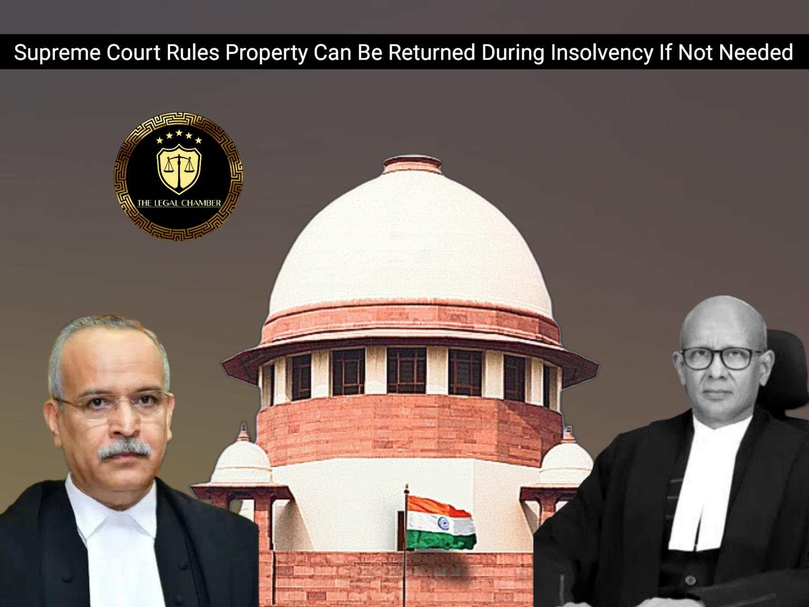 Supreme Court Rules Property Can Be Returned During Insolvency If Not ...