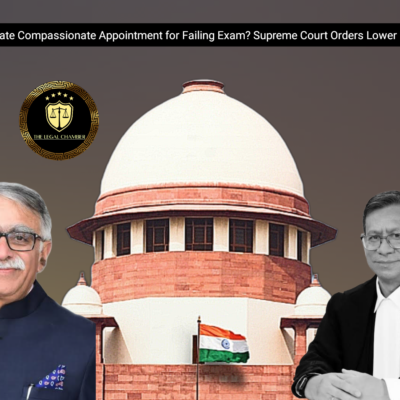 Can’t Terminate Compassionate Appointment for Failing Exam? Supreme Court Orders Lower Post Instead