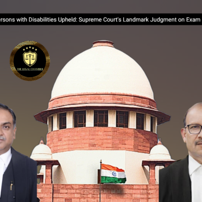 Rights of Persons with Disabilities Upheld: Supreme Court’s Landmark Judgment on Exam Accessibility