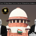 Supreme Court: FR 56(a) Means You’re in Service Till Month-End, Entitled to All Benefits